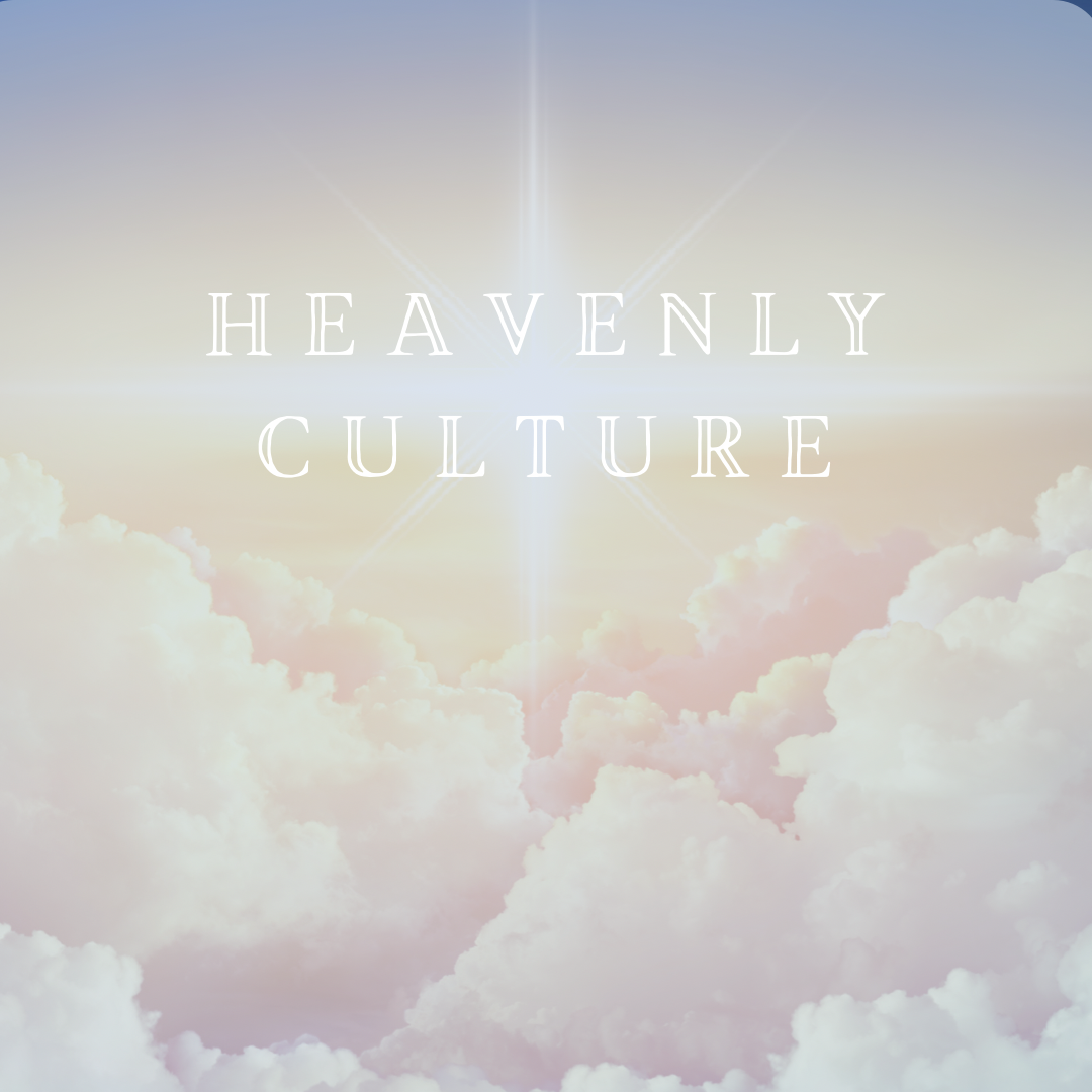 Heavenly Culture