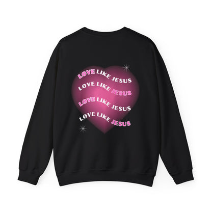 "Love Like Jesus" Sweatshirt