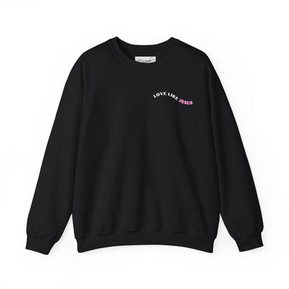 "Love Like Jesus" Sweatshirt